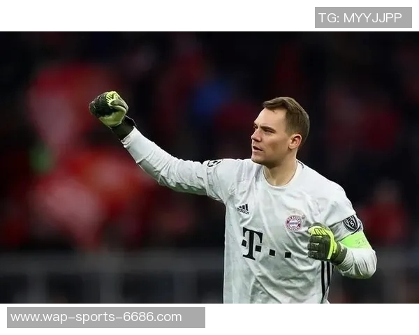 诺伊尔：从守门员到传奇，探寻足球世界的铁血精神与无畏勇气